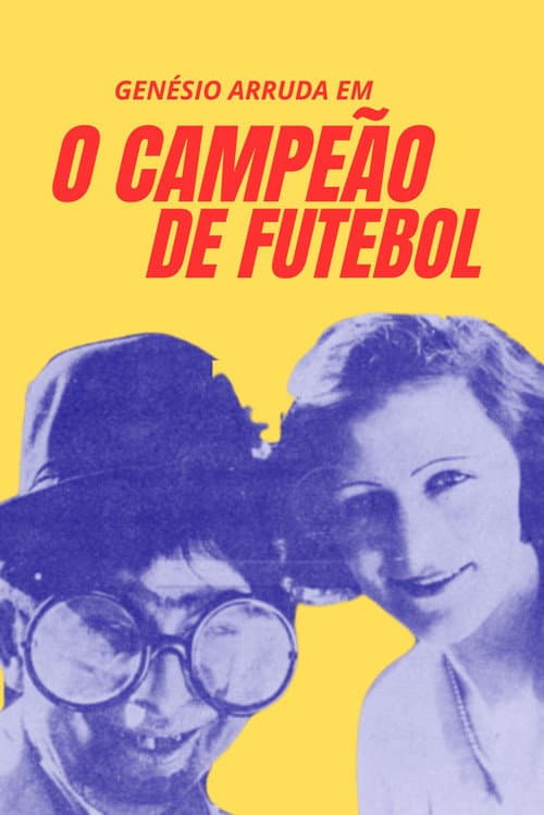 Poster for O Campeão de Foot-Ball