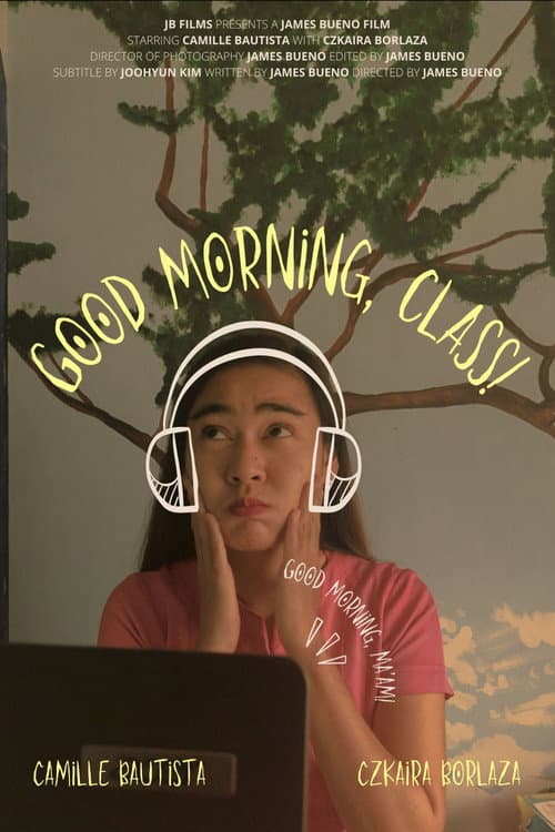 Poster for Good Morning, Class!