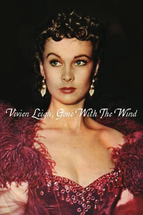 Постер до фільму «Vivien Leigh, autant en emporte le vent»