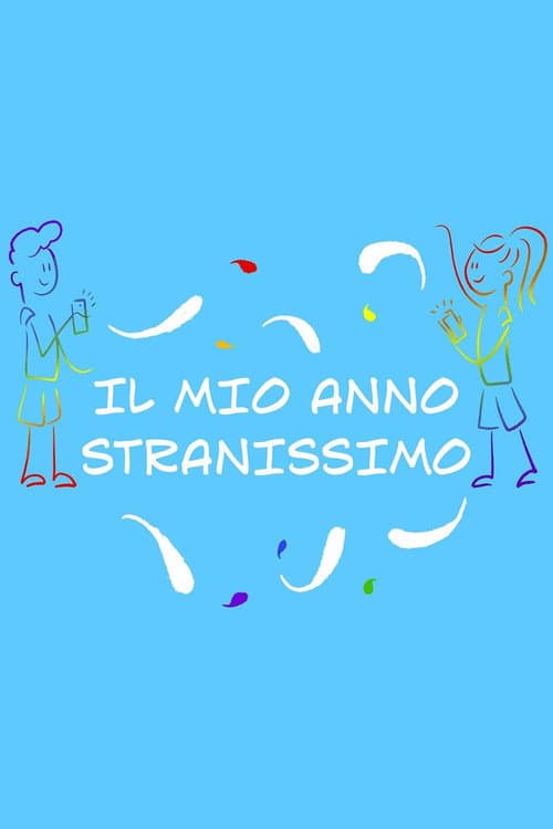 Poster for Il mio anno stranissimo