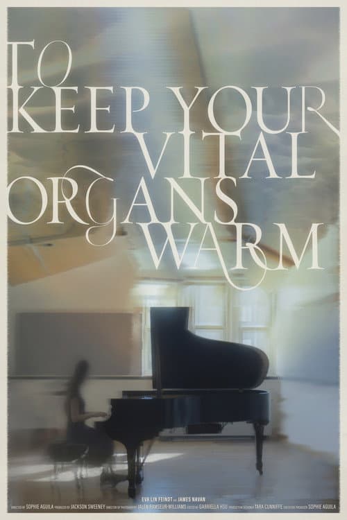 Poster for To Keep Your Vital Organs Warm
