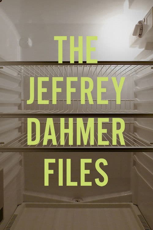 Poster for The Jeffrey Dahmer Files