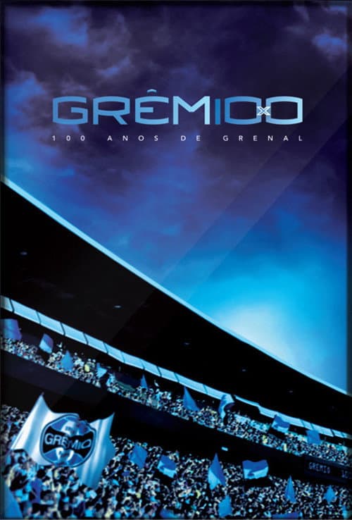 Poster for Grêm10x0 - 100 Anos de Grenal