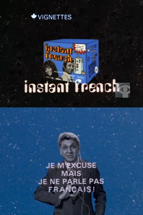Постер до фільму «Canada Vignettes: Instant French»
