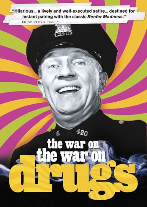 Poster for The War on the War on Drugs