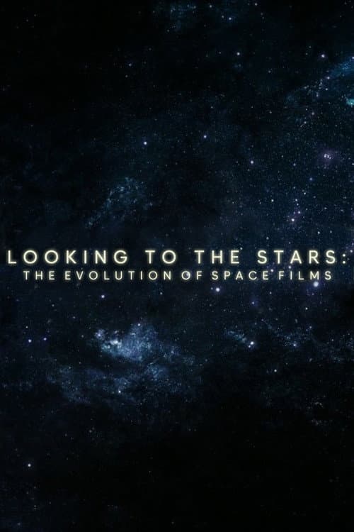 Poster for Gravity: Looking to the Stars - The Evolution of Space Films