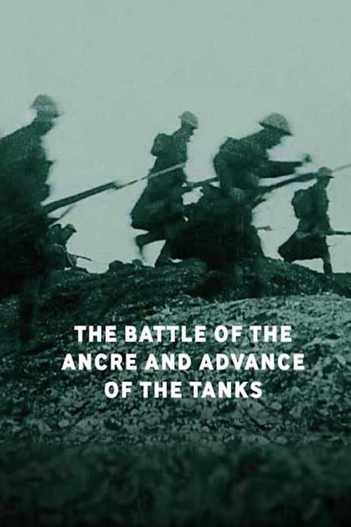 Poster for The Battle of the Ancre and Advance of the Tanks