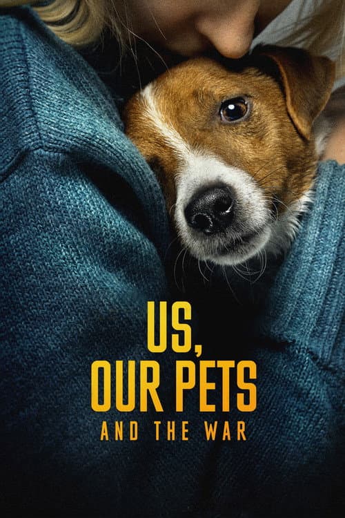 Poster for Us, Our Pets and the War