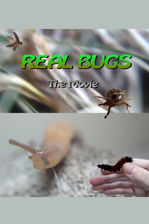 Poster for Real Bugs: The Movie