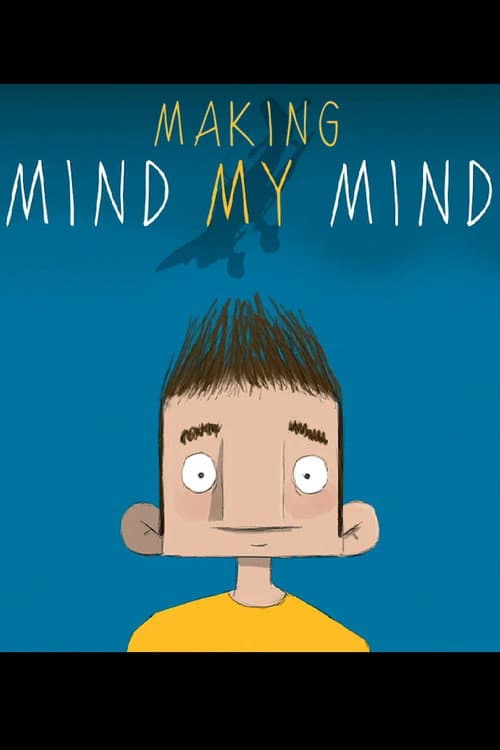 Poster for Making Mind My Mind