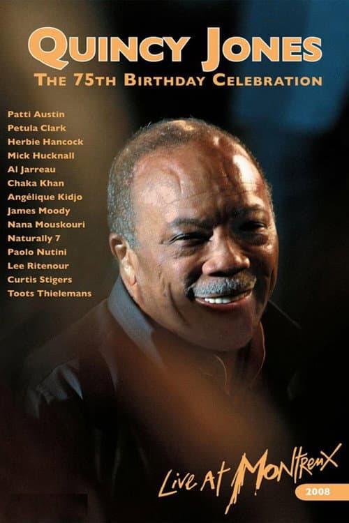 Poster for Quincy Jones : 75th Birthday Celebration Live at Montreux