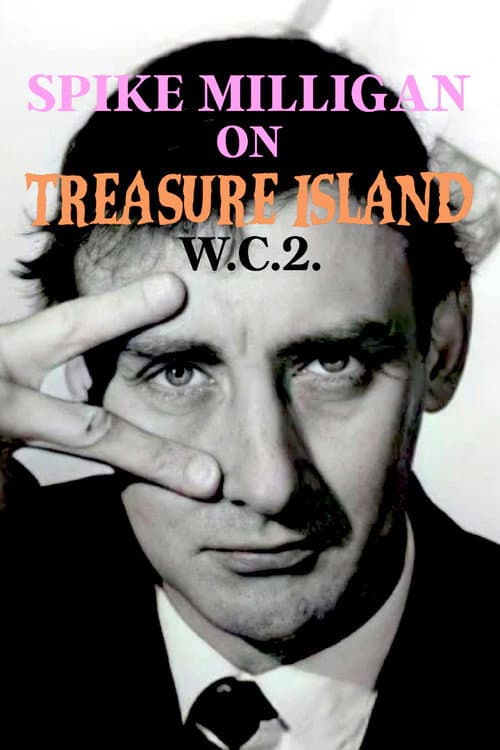 Poster for Spike Milligan on Treasure Island WC2