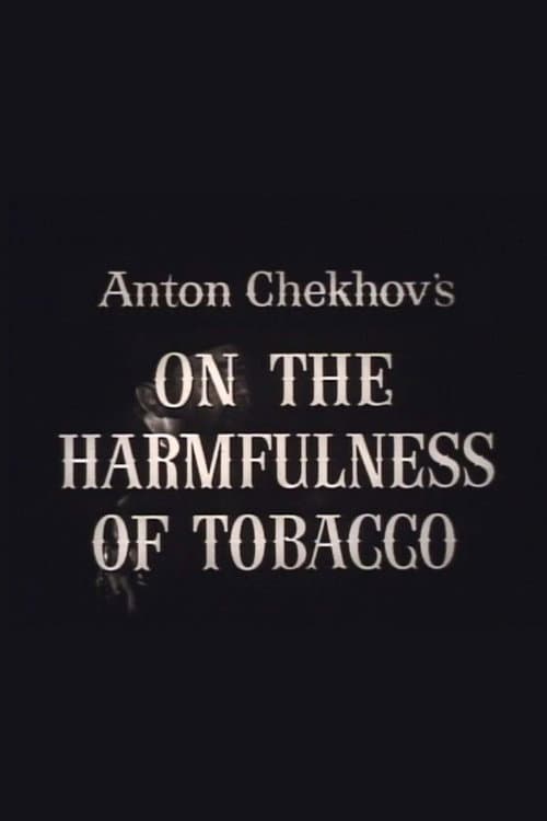 Poster for On the Harmfulness of Tobacco