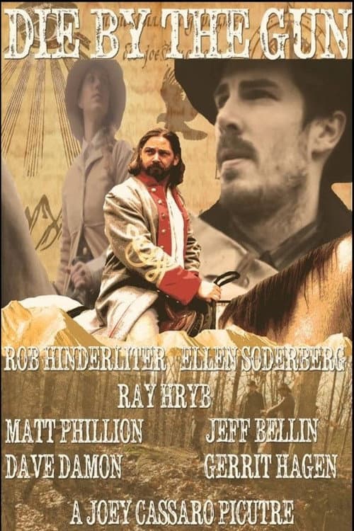 Poster for Die by the Gun