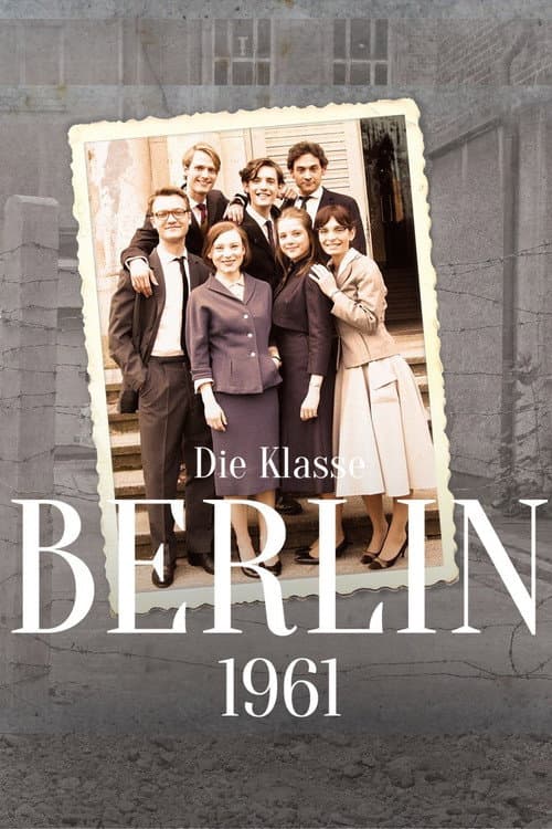 Poster for Die Klasse - Berlin '61