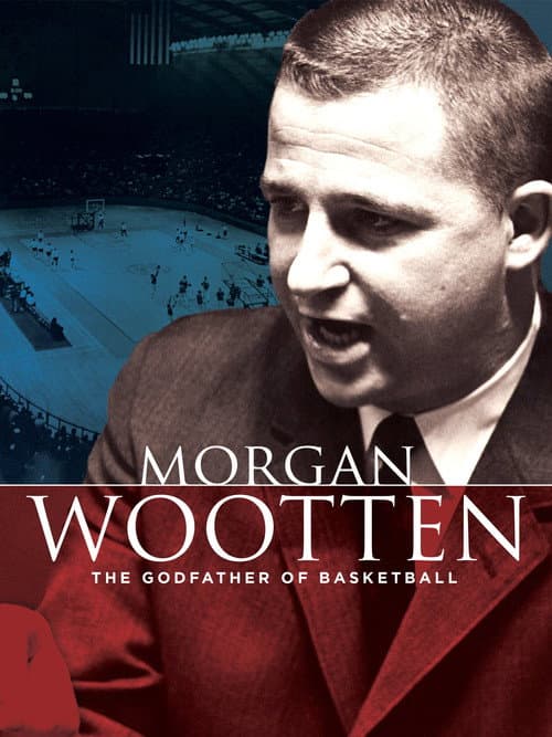 Poster for Morgan Wootten: The Godfather of Basketball