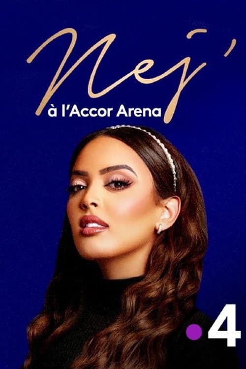 Poster for Nej' à l'Accor Arena