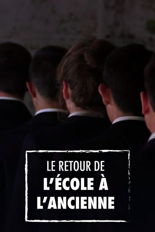 Poster for Le Retour de l'école à l'ancienne