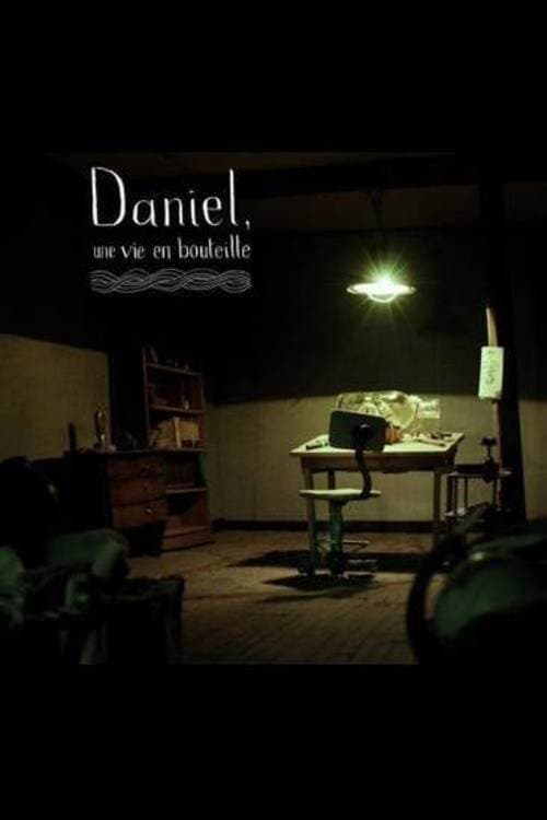 Poster for Daniel, une vie en bouteille