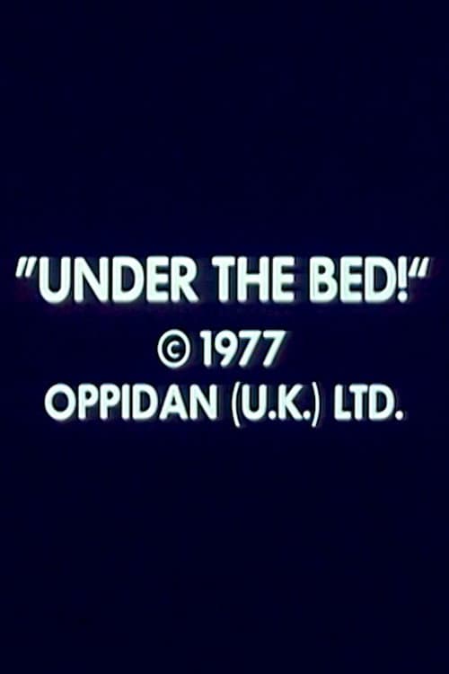 Poster for Under the Bed!