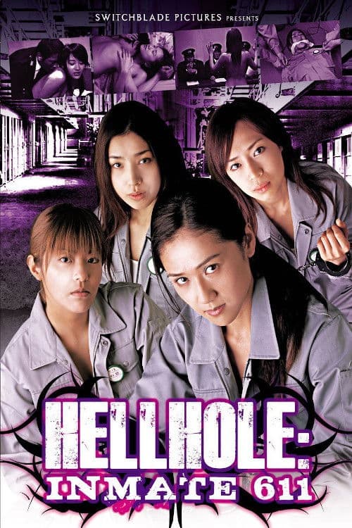 Poster for Hellhole: Inmate 611
