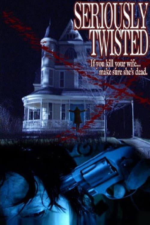 Poster for Seriously Twisted