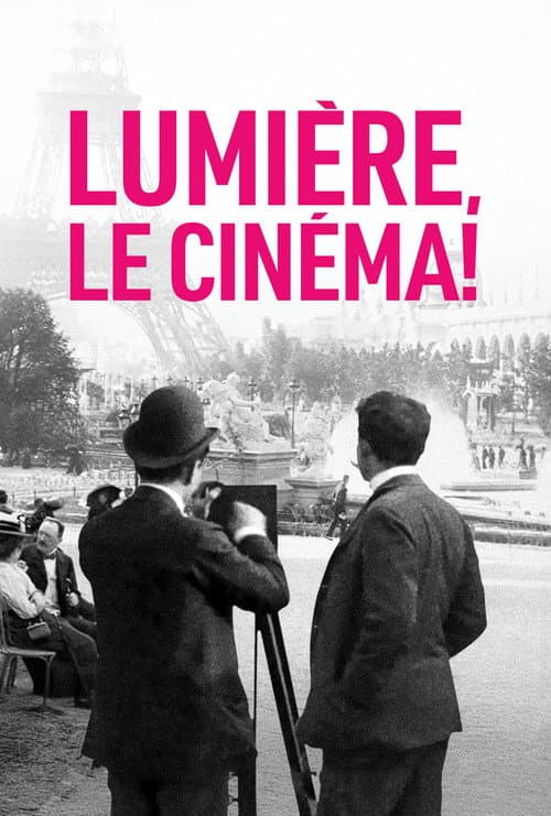 Poster for Lumière, Le Cinéma!