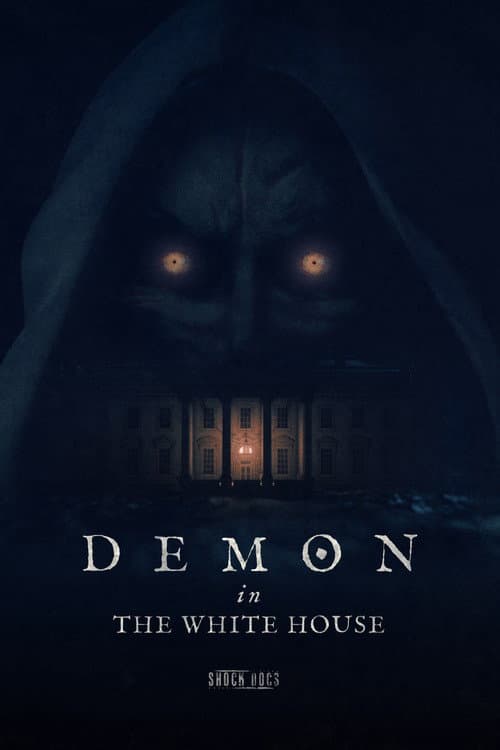 Poster for Demon in the White House