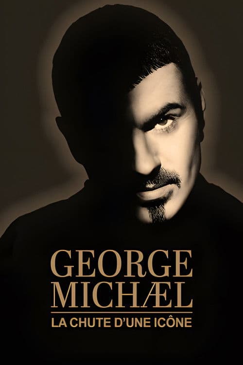 Poster for George Michael : la chute d'une icône