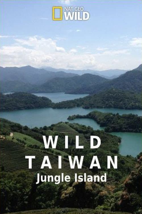 Poster for Wild Taiwan: Jungle Island