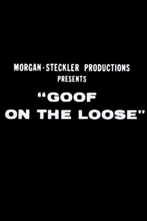 Poster for Goof on the Loose