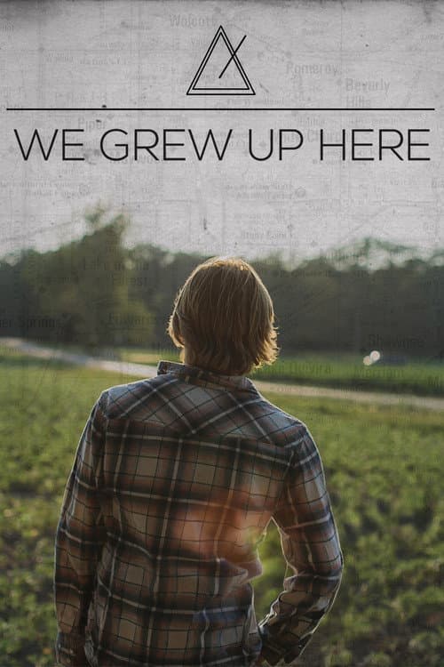 Poster for We Grew Up Here