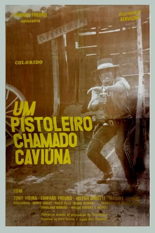 Poster for Um Pistoleiro Chamado Caviúna