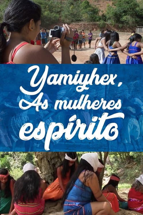 Poster for Yãmĩyhex, the Women-Spirit