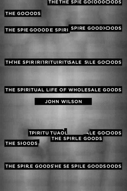 Poster for The Spiritual Life of Wholesale Goods