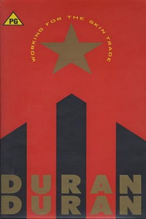Poster for Working for the Skin Trade: Duran Duran