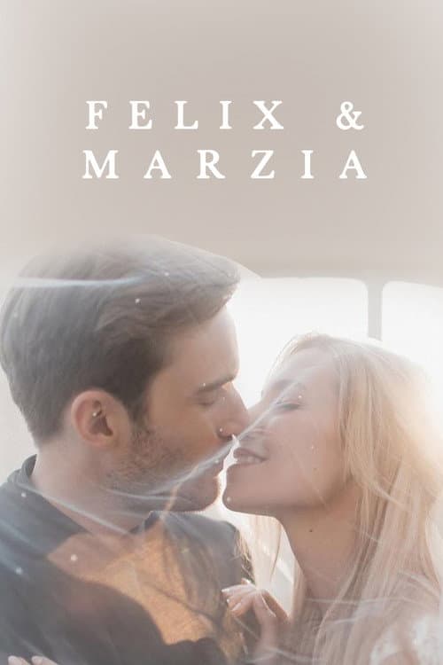 Poster for Marzia & Felix
