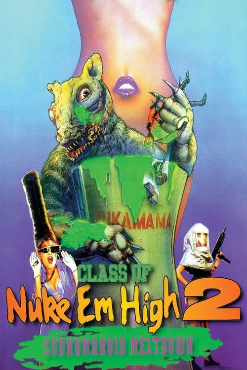 Poster for Class of Nuke 'Em High 2: Subhumanoid Meltdown