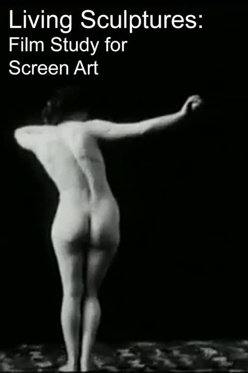 Poster for Living Sculptures: Film Study for Screen Artist