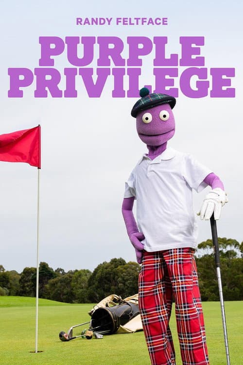 Poster for Randy Feltface: Purple Privilege