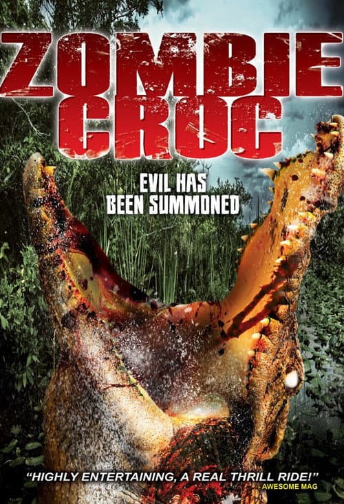 Poster for A Zombie Croc: Evil Has Been Summoned