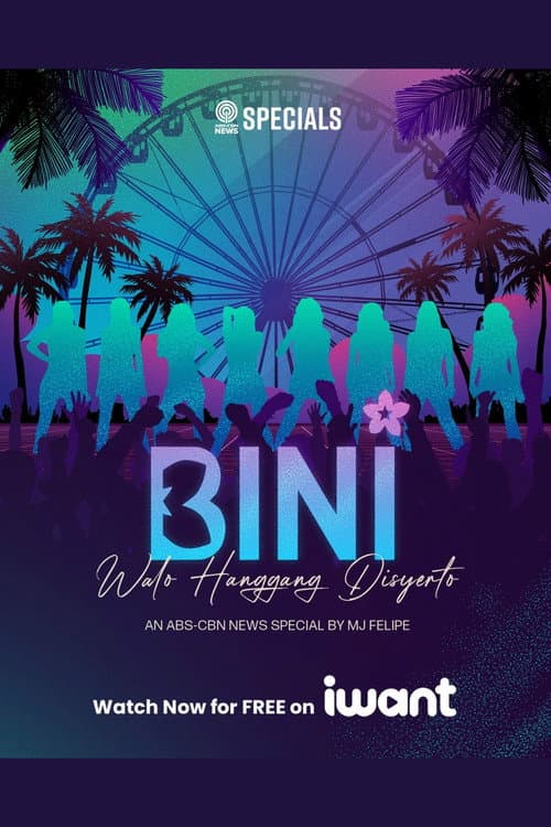 Poster for BINI: Walo Hanggang Disyerto