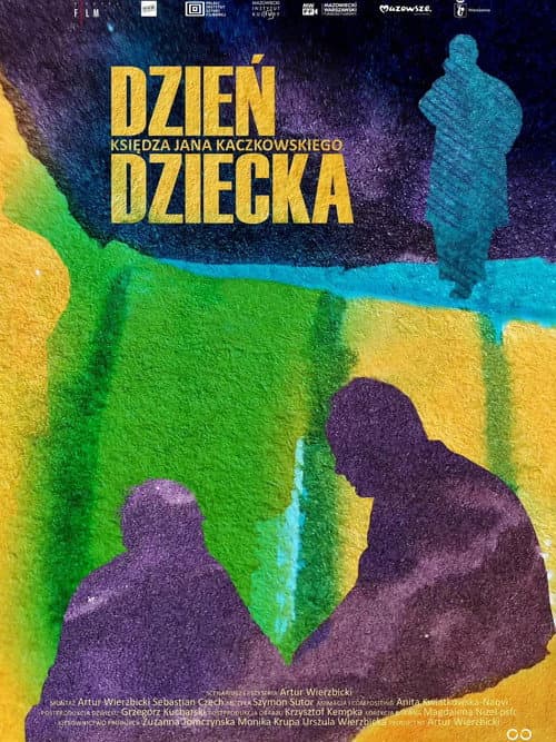 Poster for Dzień Dziecka księdza Jana Kaczkowskiego