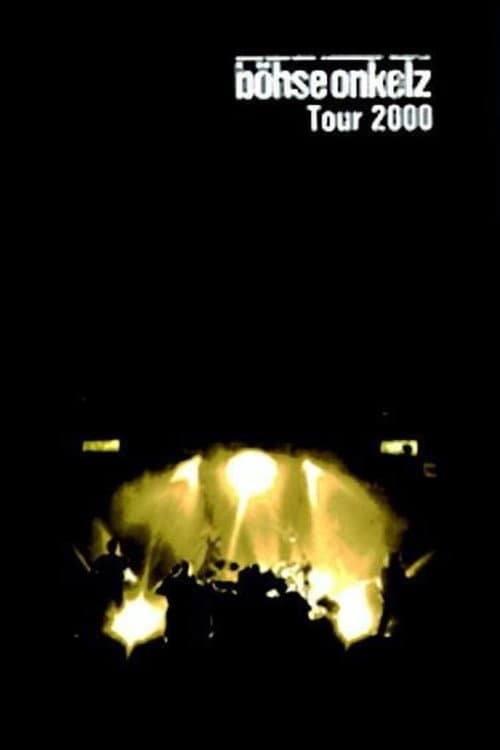 Poster for Böhse Onkelz - Tour 2000