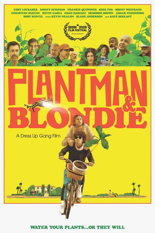 Постер до фільму «Plantman & Blondie: A Dress Up Gang Film»