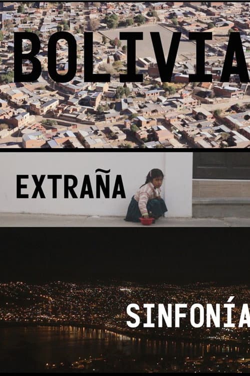 Poster for Bolivia Extraña Sinfonía