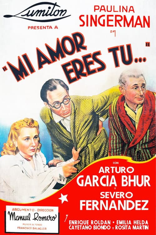 Poster for Mi amor eres tú