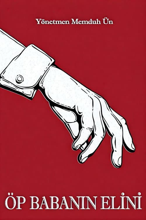 Poster for Öp Babanın Elini