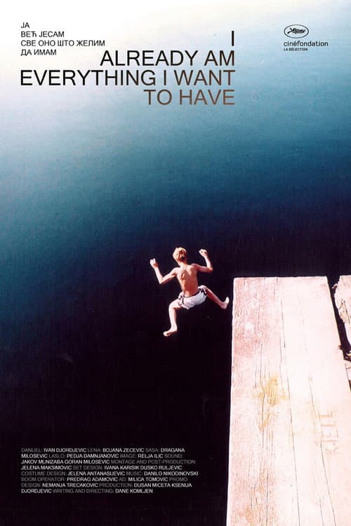 Poster for I Already am Everything I Want to Have