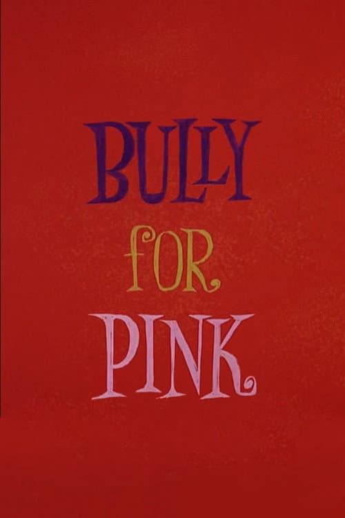 Poster for Bully for Pink